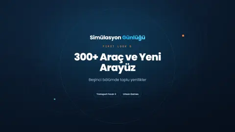 Transport Fever 3 arayüz yenilemesi bölümünün kapak görseli